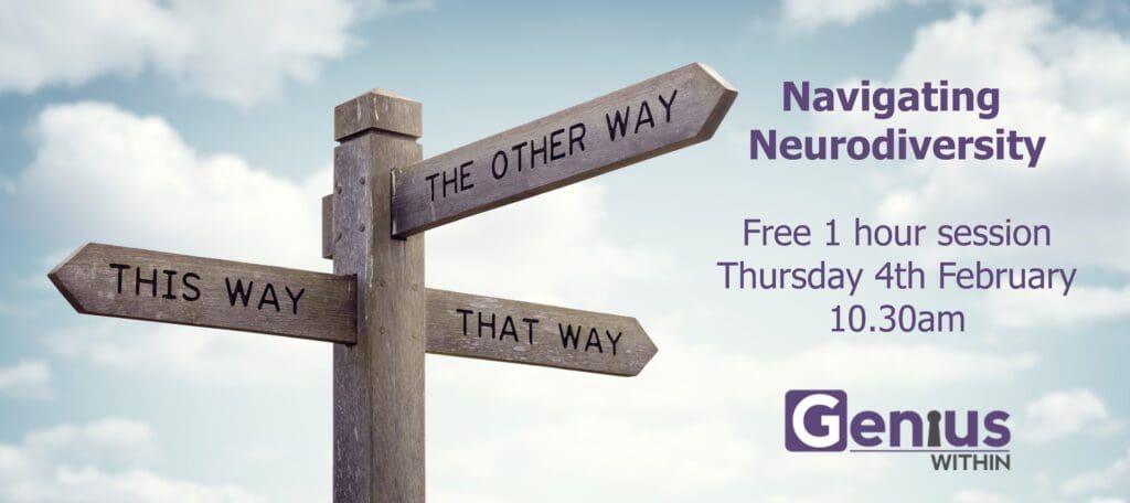 Signpost image with text = Navigating Neurodiversity 4th February at 10.30am