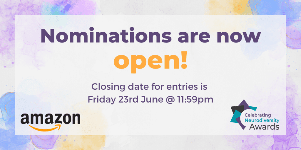 White background with watercolour graphics. White text box with our awards logo and amazon logo. Text reads "Nominations are now open! Closing date for entries is Friday 23rd June @ 11:59pm"