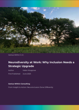 Image is of the front page of a Genius Within article report titled "Neurodiversity at Work: Why Inclusion Needs a Strategic Upgrade"